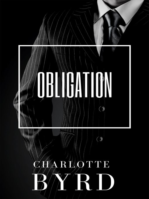 Title details for Obligation by Charlotte Byrd - Available